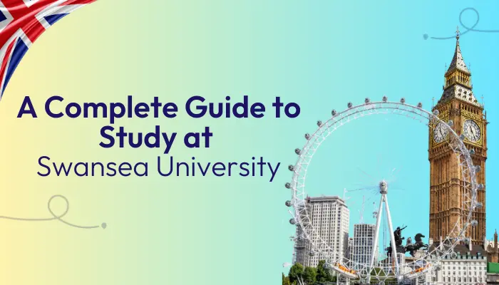 a-complete-guide-to-study-at-swansea-university