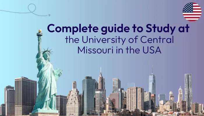 a-complete-guide-to-study-at-the-university-of-central-missouri