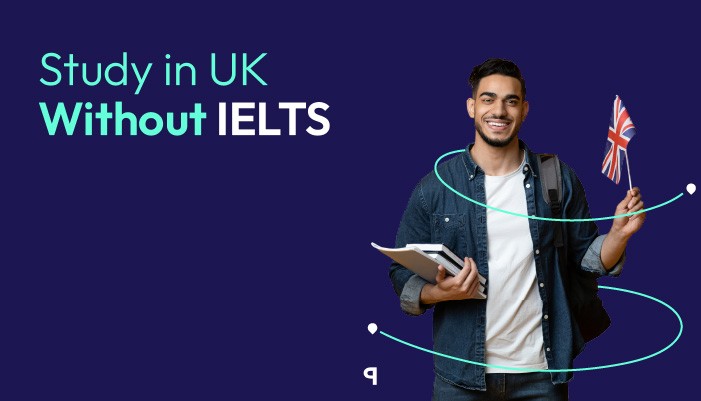 Study in UK without IELTS