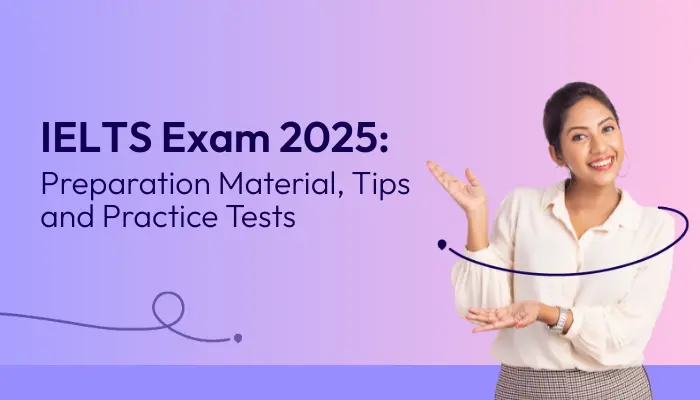 ielts-exam-2025-preparation-material-tips-and-practice-tests