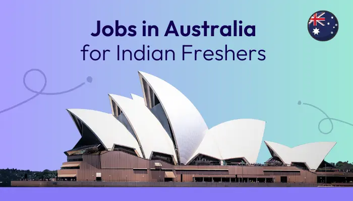 jobs-in-australia-for-indian-freshers